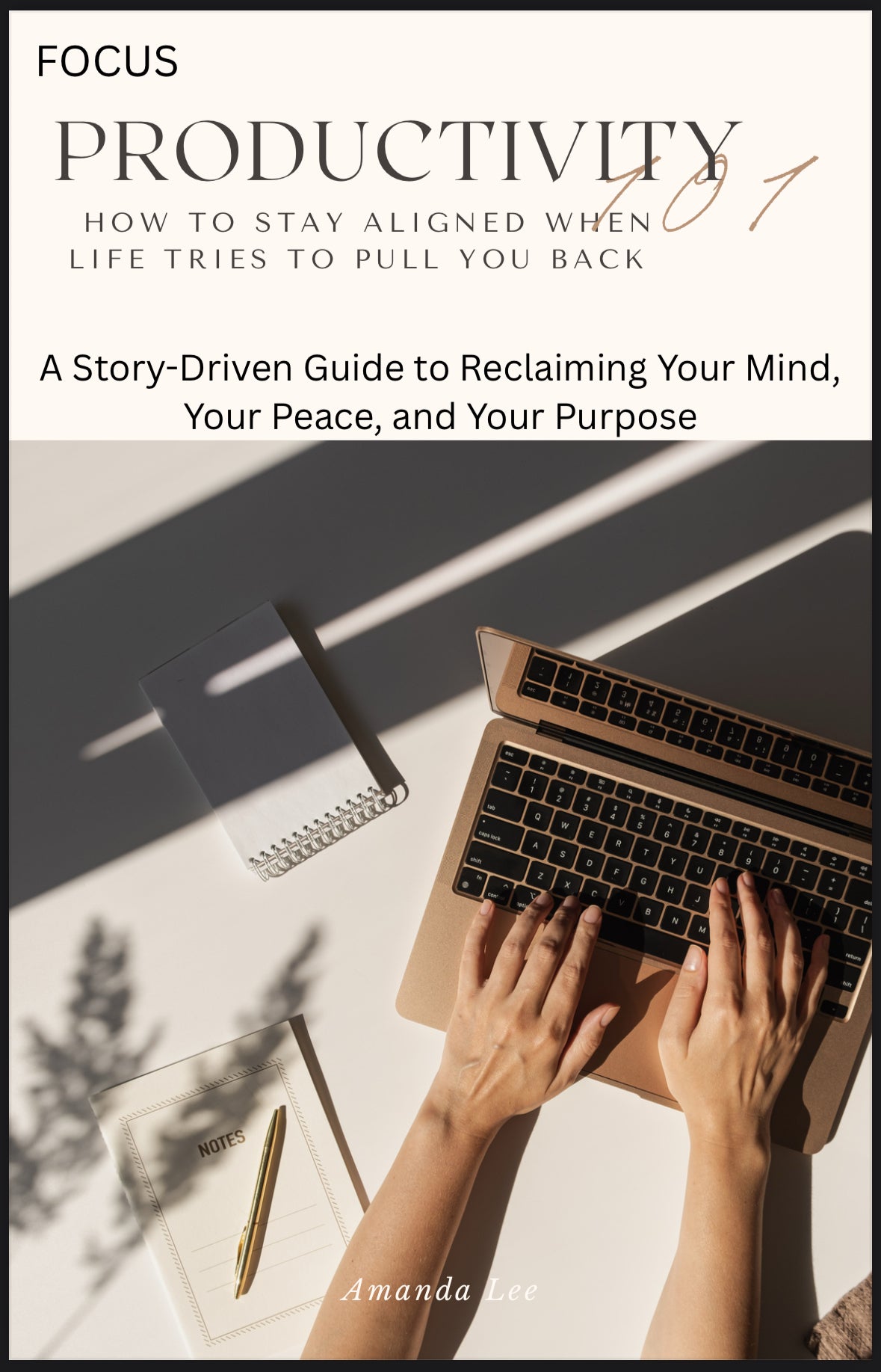 FOCUS Productivity 101